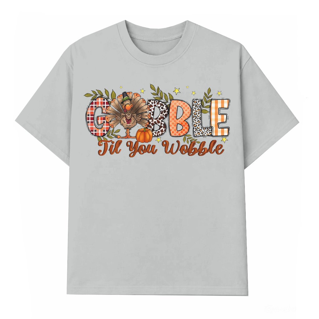 Funny Gobble Gobble Til You Wobble T-shirt – Thanksgiving Gift for Family - front view