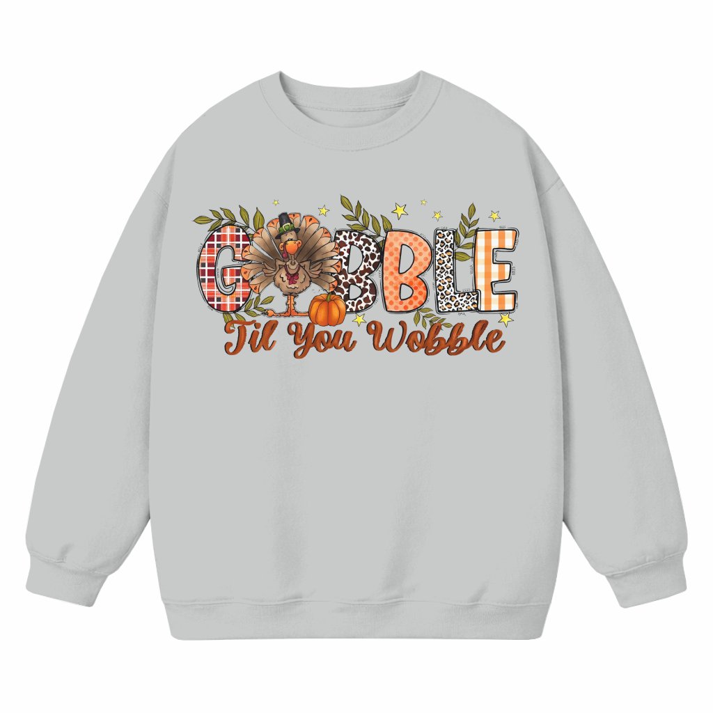Gobble Gobble Til You Wobble Sweatshirt – Thanksgiving Gift for Family Funny - front view