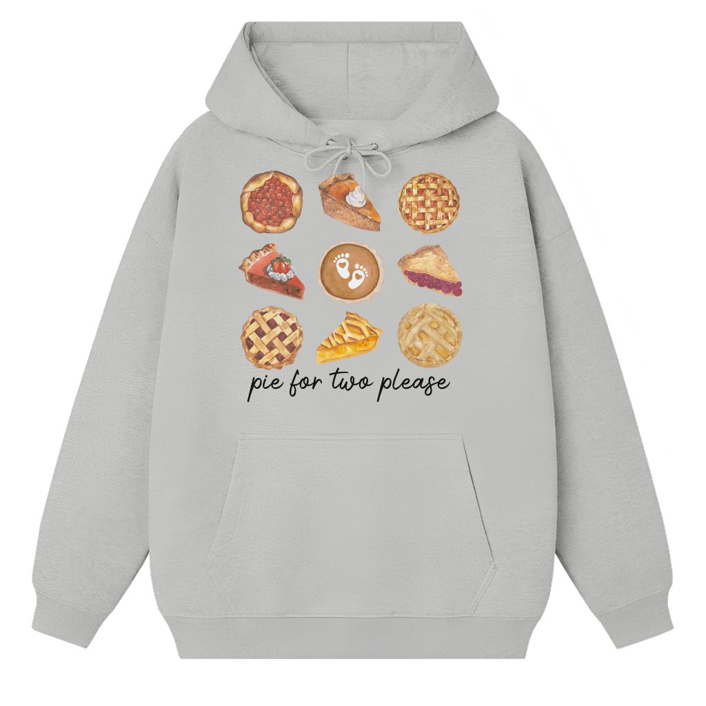 Pie For Two Please Hoodie – Pregnancy Announcement Thanksgiving Gift for Mom To Be - front view
