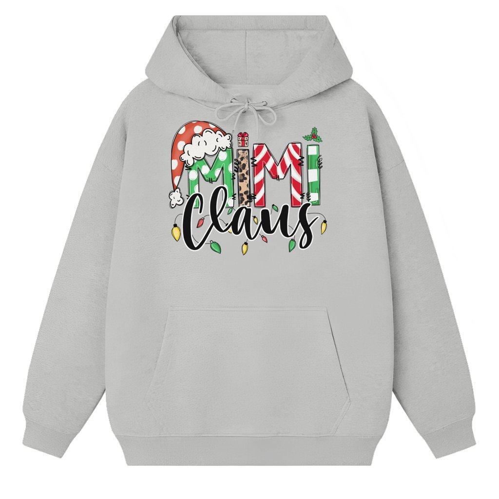 Mimi Claus Hoodie – Christmas Gift for Grandma Funny New Mimi - front view