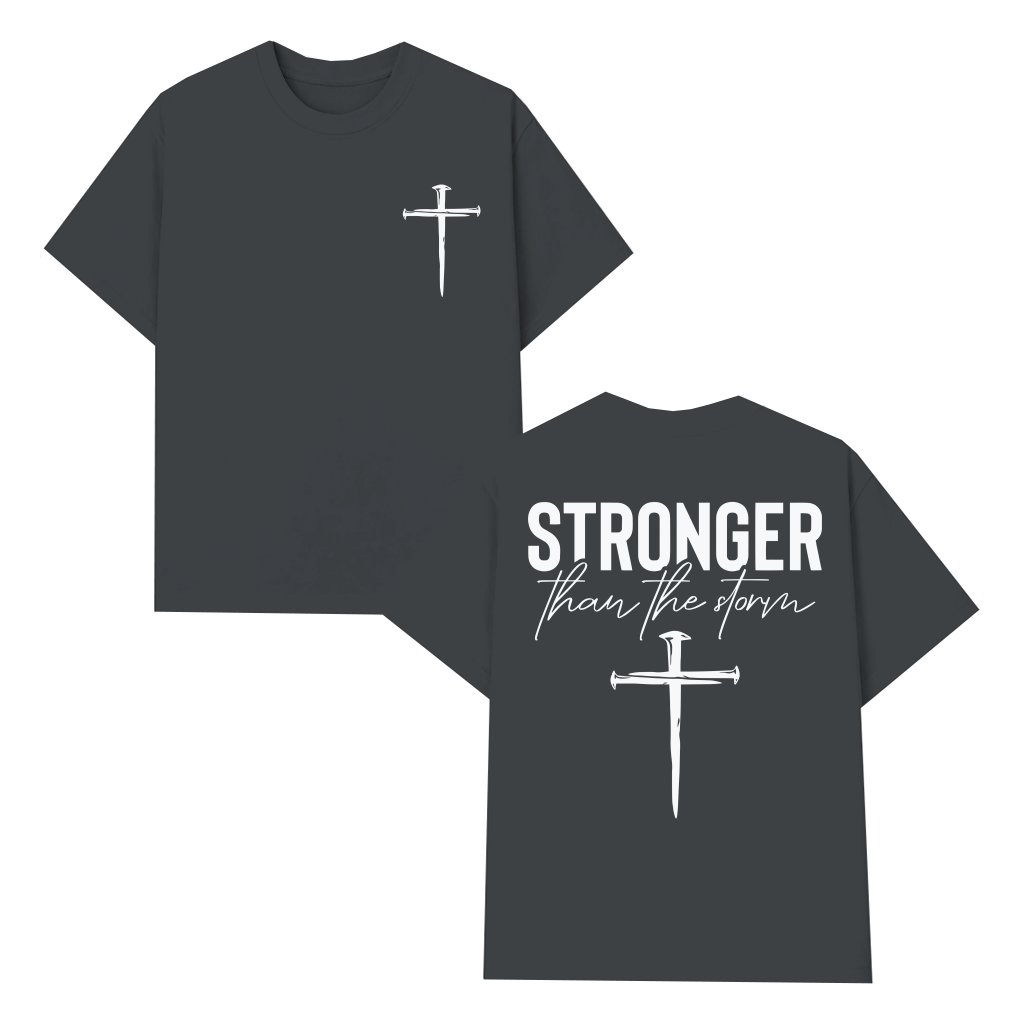 Faith Stronger Than The Storm Cross T-shirt – Gift for Strength - front view