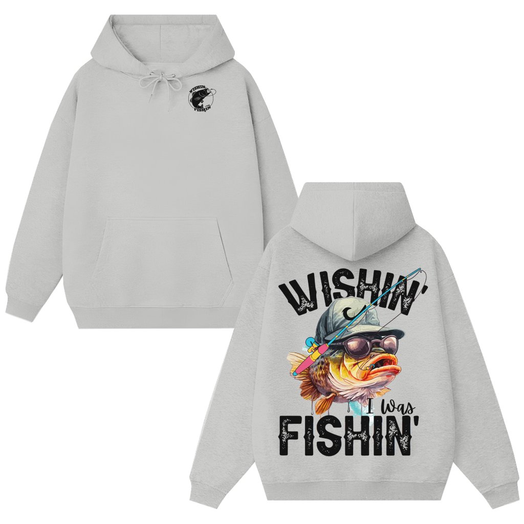 Wishin' I Was Fishin' Hoodie – Funny Gift for Fishermen - front view
