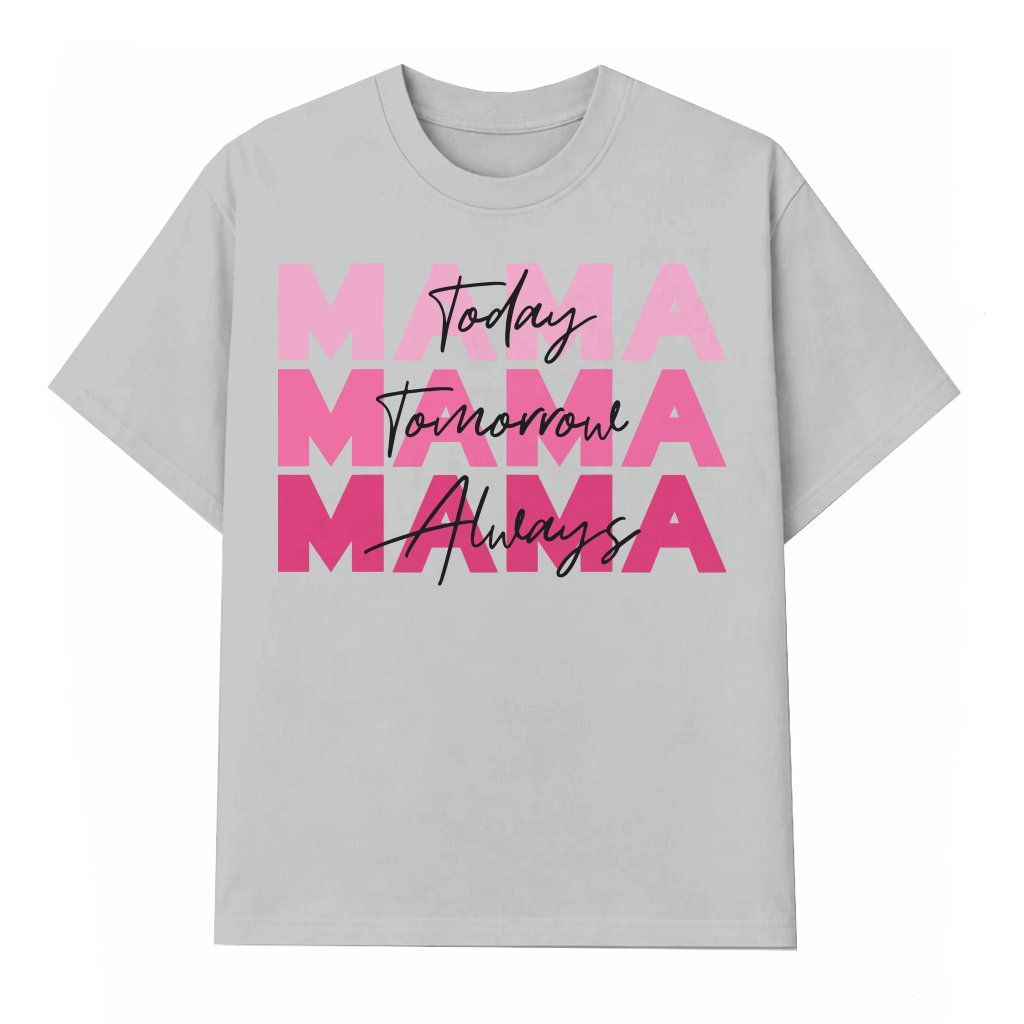 Mama T-shirt – Gift for Mom - front view