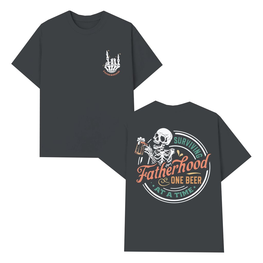 Funny Surviving Fatherhood Beer Skeleton T-shirt – Father's Day Gift for Dad - front view