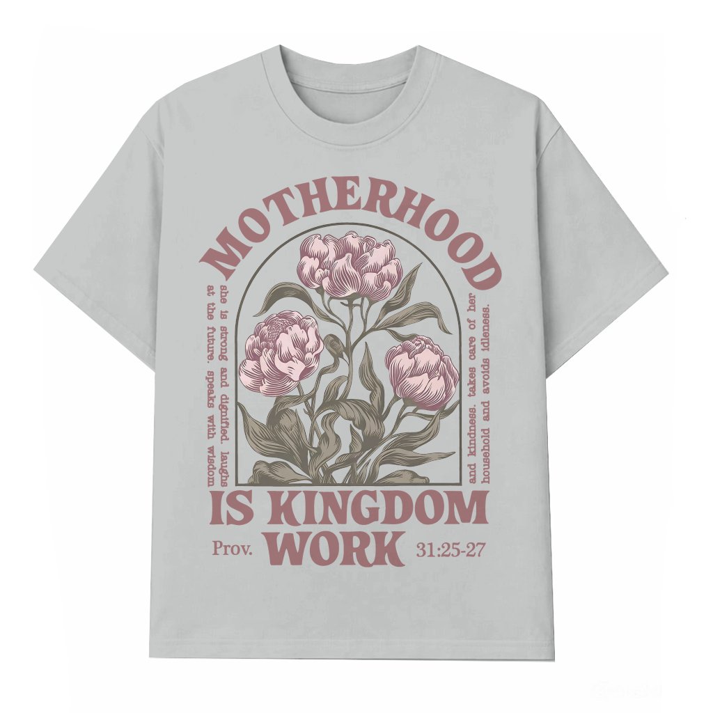 Motherhood Is Kingdom Work T-shirt – Christian Mother's Day Gift for Mom Retro - front view