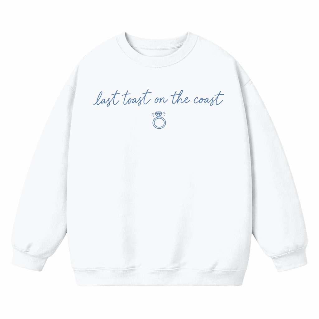 Last Toast on the Coast Sweatshirt – Bachelorette Gift for Bride, Beach Group Tee - front view