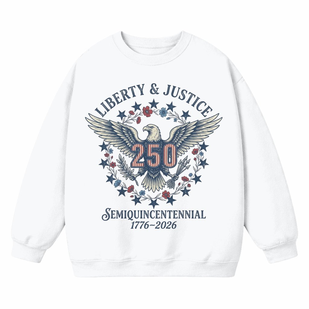 Liberty & Justice Eagle Sweatshirt – USA 250th Anniversary 4th of July Gift for Semiquincentennial, Patriotic Tee - front view