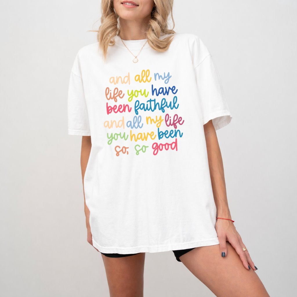 All My Life You Have Been Faithful Comfort Colors Shirt –  Faith Gift for Christian, Retro Aesthetic Tee - back view