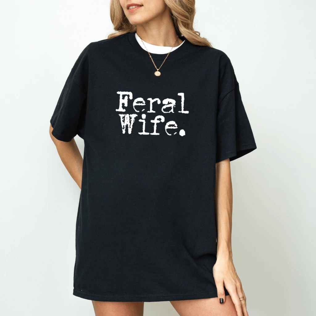 Feral Wife T-Shirt – Funny Gift for Her, Feral Era Humor Tee - detail view