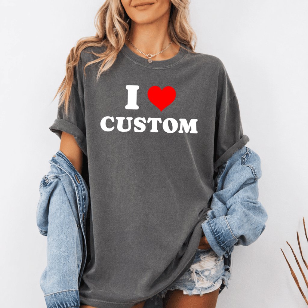 Personalized I Love Custom Comfort Colors Shirt – Funny Gift for Couples, Statement Custom Tee - back view