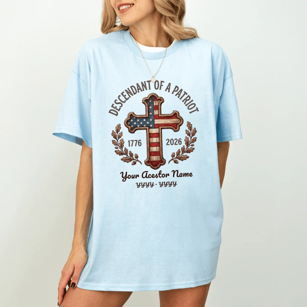 Custom Descendant of a Patriot T-Shirt – USA 250th Anniversary Gift, 1776 2026 Heritage Tee - back view