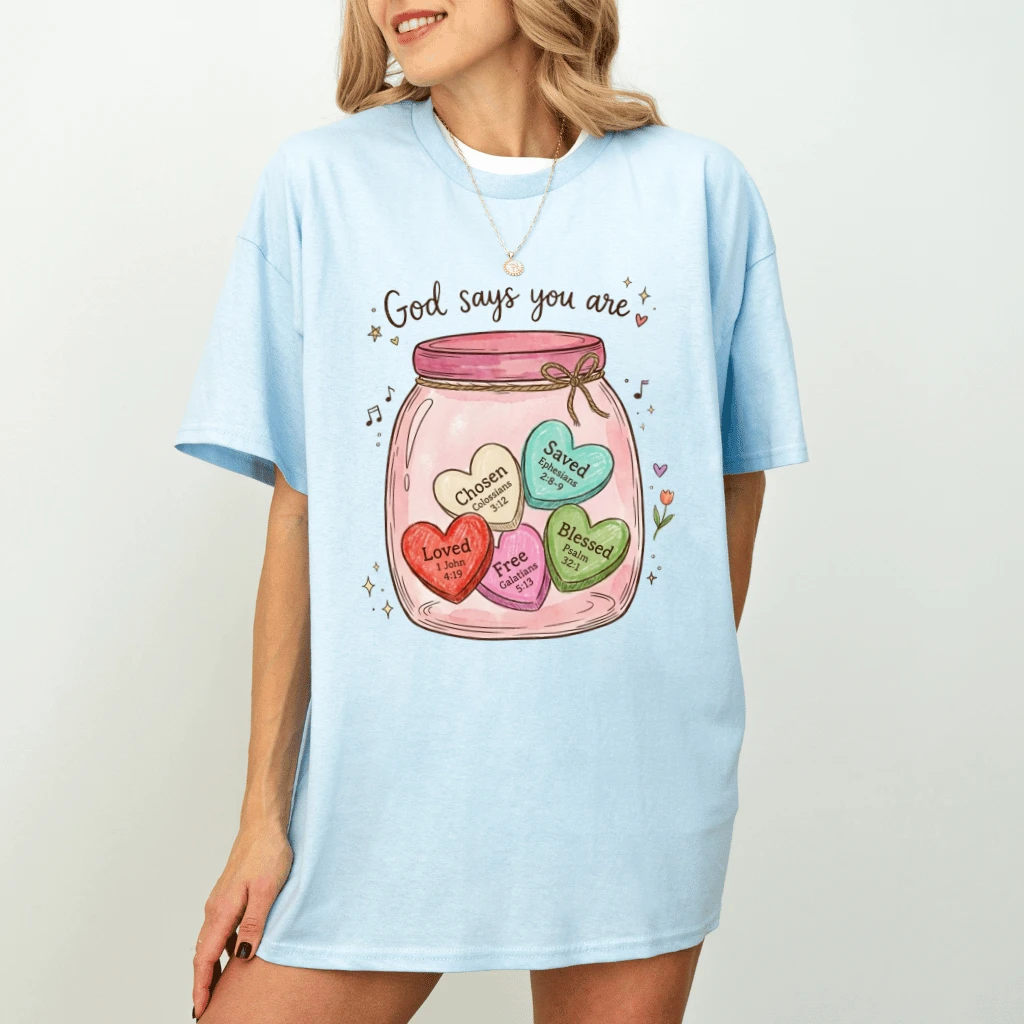 God Says You Are Loved T-Shirt – Faith Gift for Christians, Cute Tee - back view