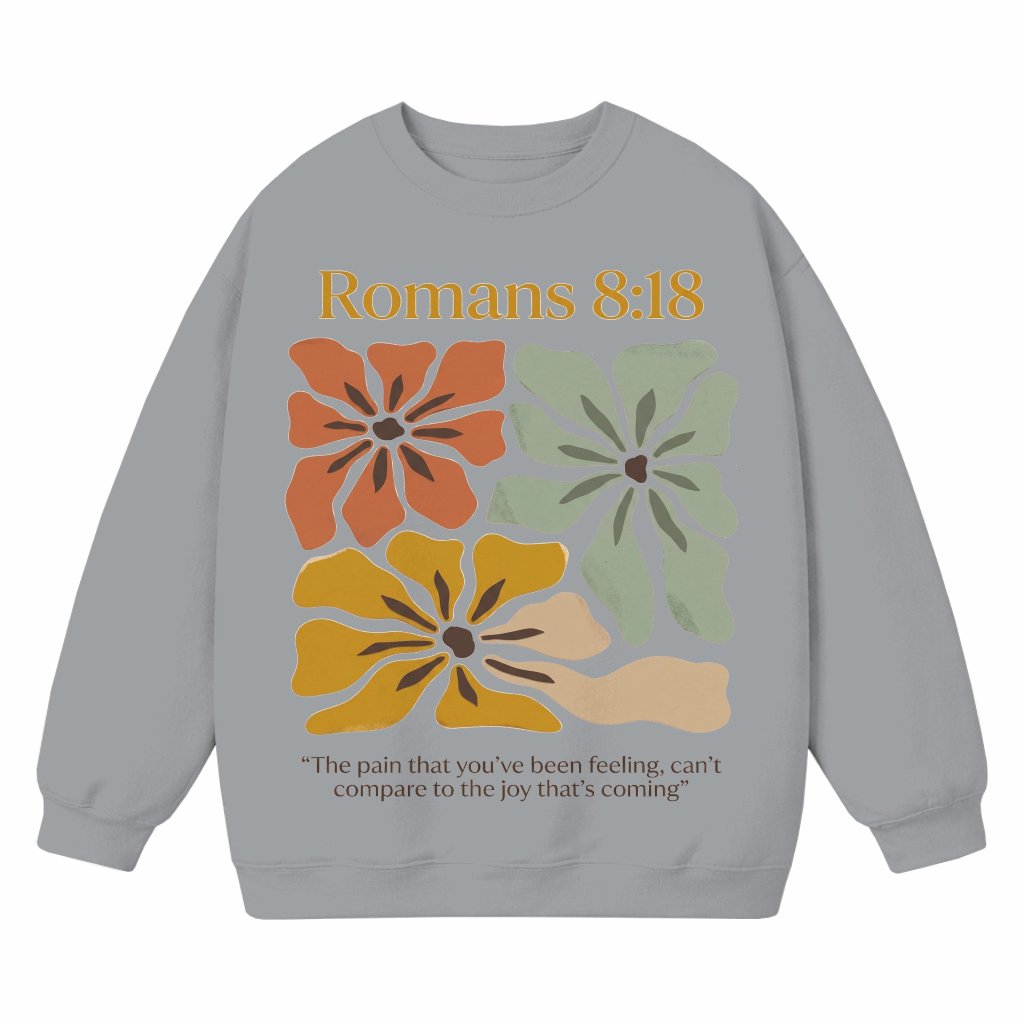 Romans 8:18 Sweatshirt – Faith Gift for Christians - front view