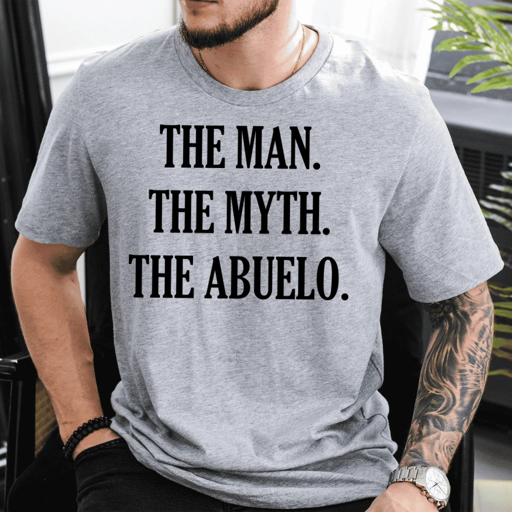 The Man The Myth The Abuelo T-Shirt – Father's Day Gift for Grandpa - back view