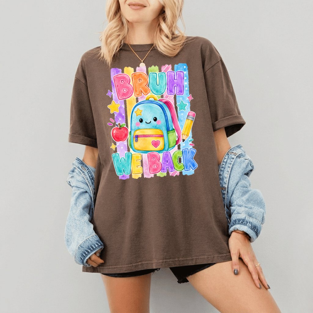 Comfort Color Bruh We Back Shirt – Funny Gift for Teacher - detail view