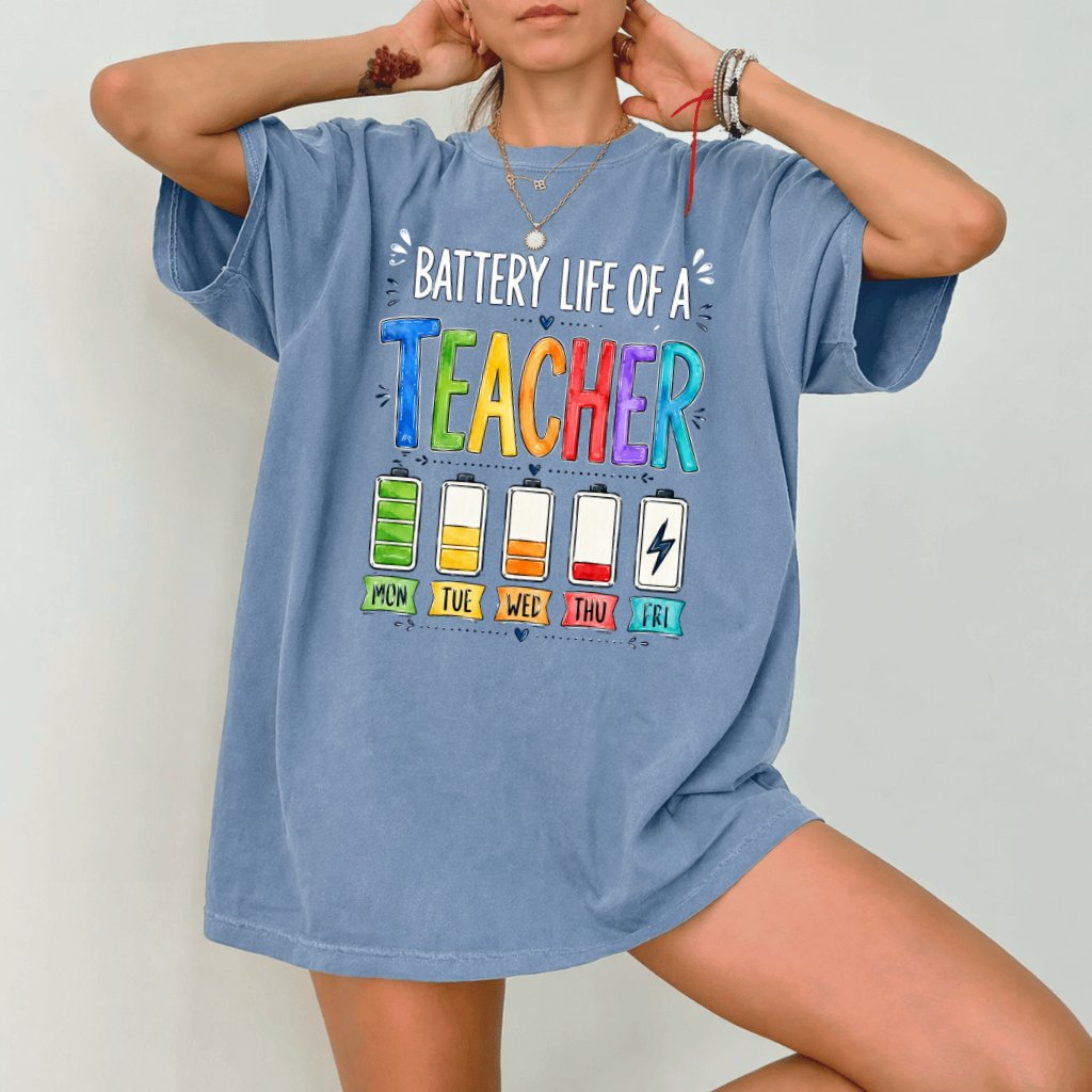 Comfort Colors Battery Life of a Teacher Shirt – Back to School Teacher Gift - back view