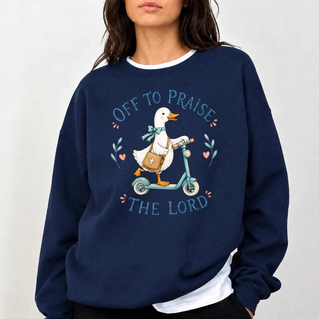 Off to Praise the Lord Sweatshirt – Gift for Christians - back view