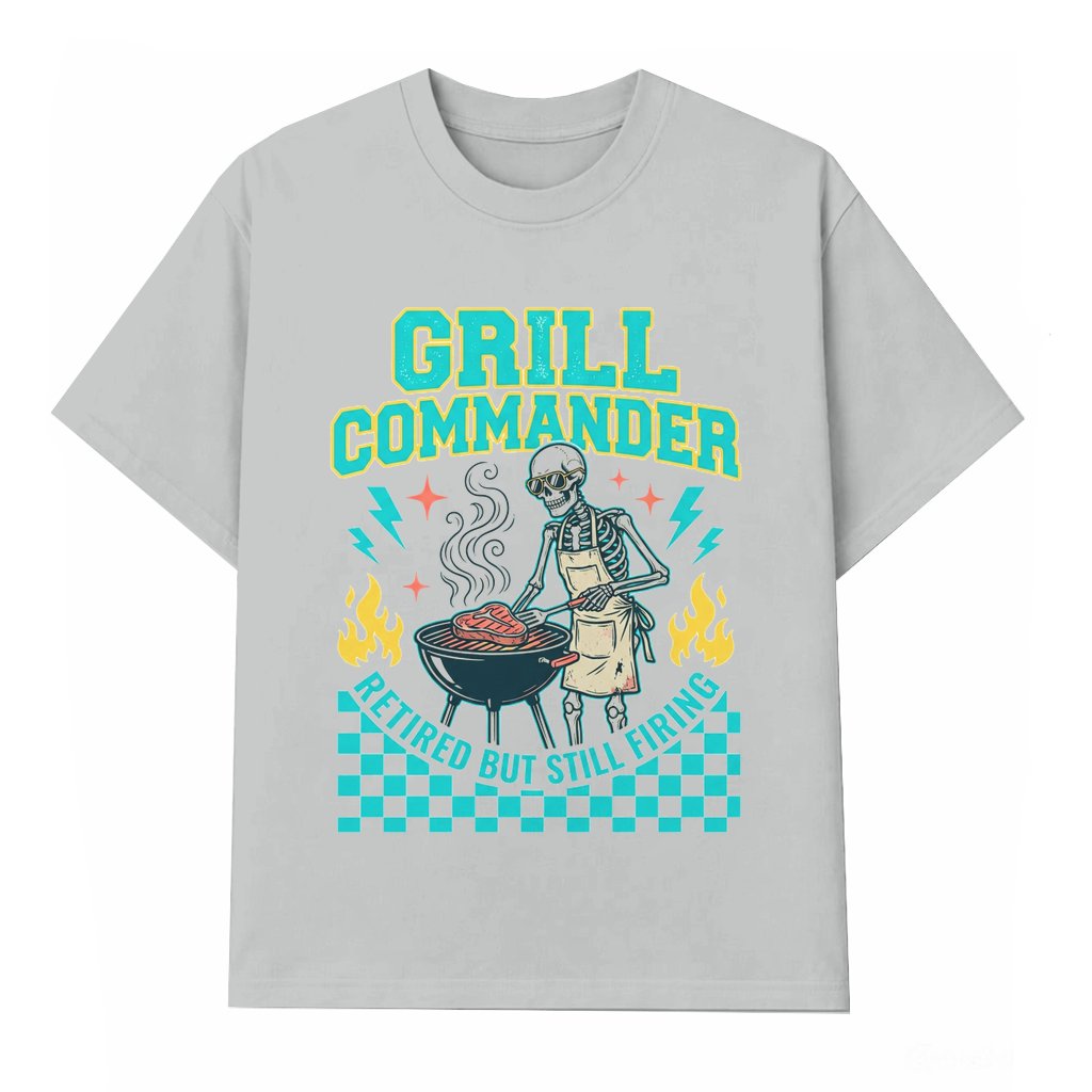 Grill Commander Best Chef Dad Ever T-shirt – Father's Day Gift for Dad Funny Retired - front view