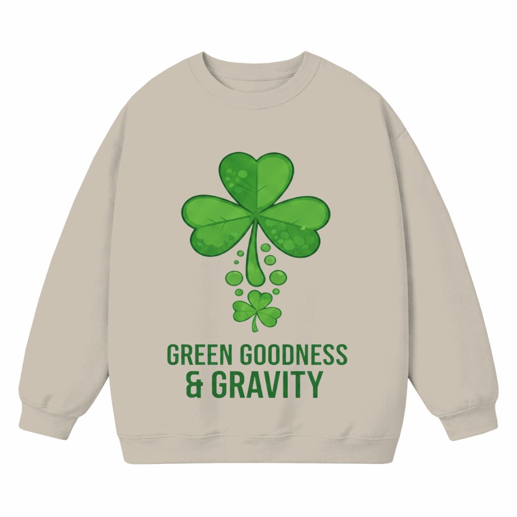 Green Goodness & Gravity Sweatshirt – St. Patrick's Day Funny Shamrock Irish Pun Gift for Men Women - front view