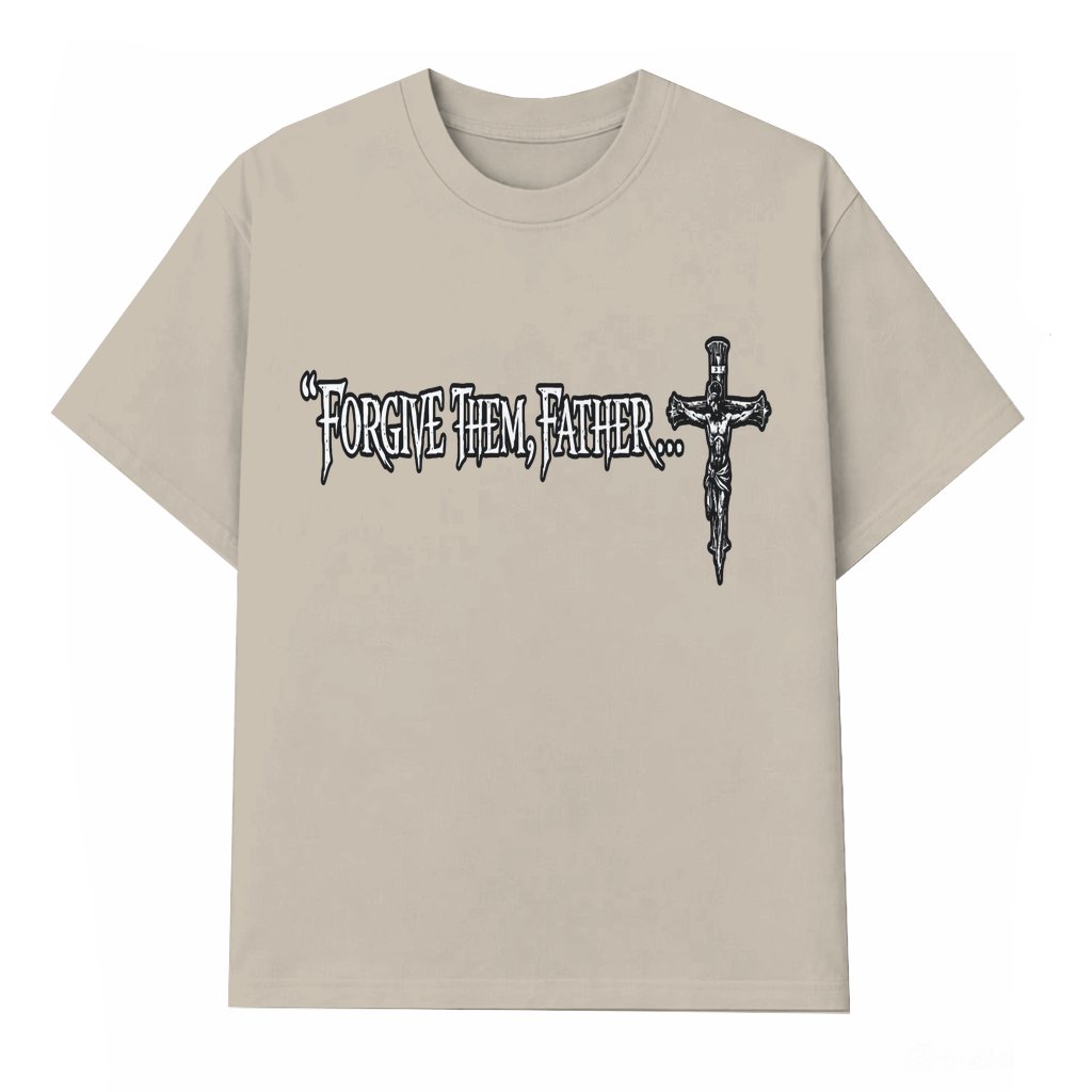 Forgive Them Father T-shirt – Christian Bible Verses Gift for Dad - front view