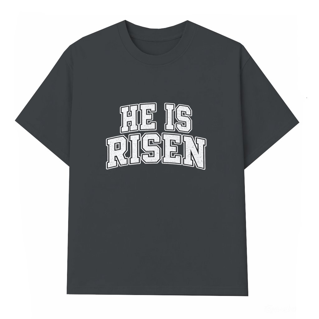 He Is Risen T-shirt Easter – Christian Gift for Jesus Lovers - front view