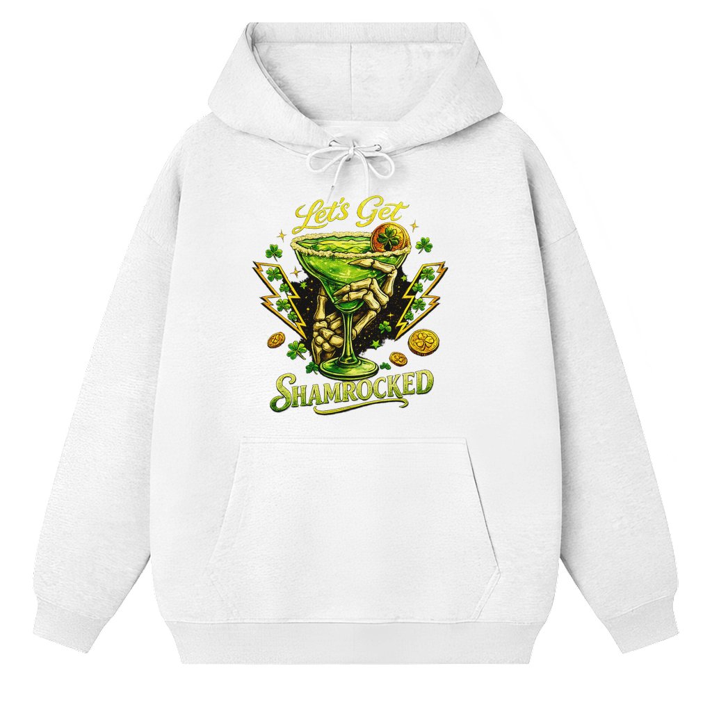 Lets Get Shamrocked Hoodie – St.Patrick's Day Gift for Irish Drinkers Irish Shamrock Cocktails Funny - front view