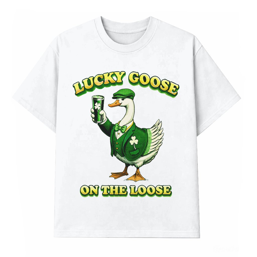 Lucky Goose On the Loose T-shirt – St Patrick's Day Gift for Men Women Funny Irish Goose - front view