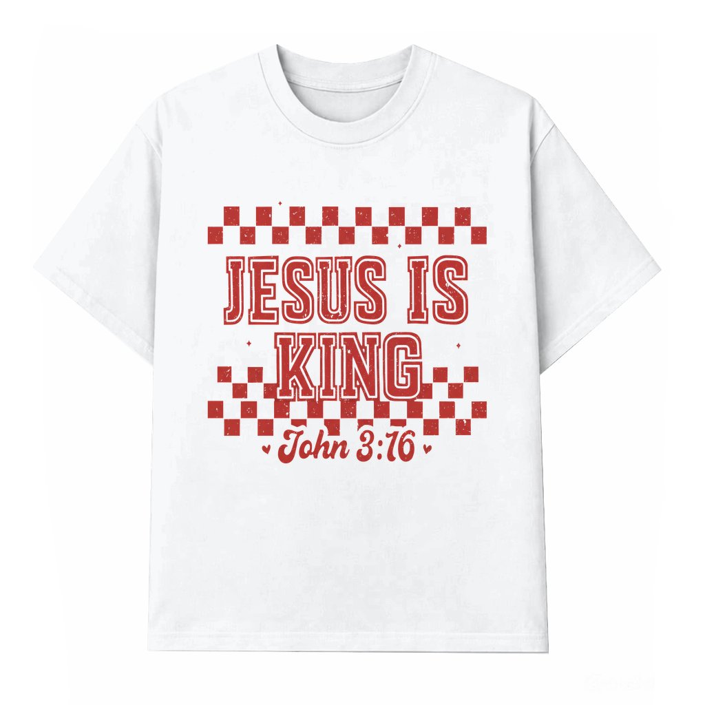 Jesus Is King John 3:16 T-shirt – Christian Gift for Men Women - front view