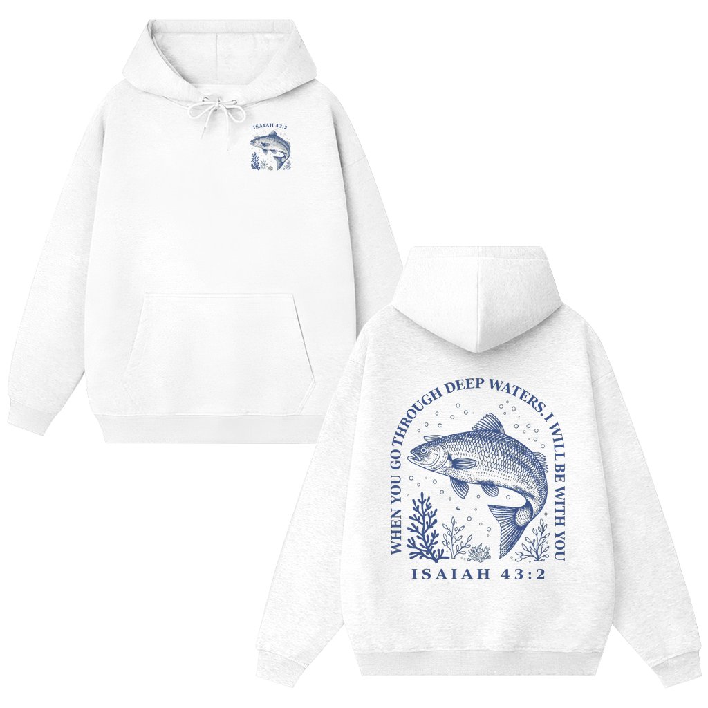 Christian Fish Hoodie – Christian Gift Isaiah 43:2 Bible Verse Vintage Jesus Is King - front view