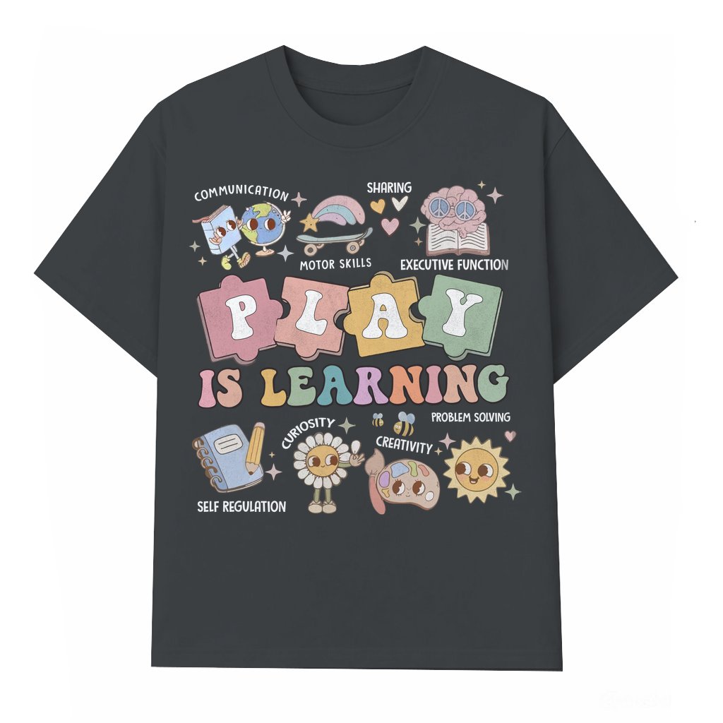 Play Is Learning T-shirt – Back To School Gift for Teachers Vintage - front view