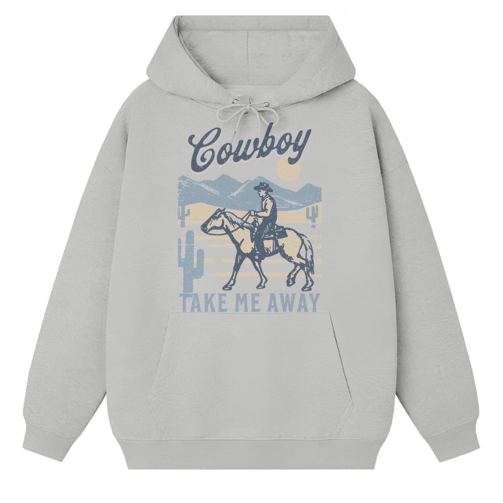 Cowboy Take Me Away Hoodie – Gift for Women Vintage Western Rodeo - front view