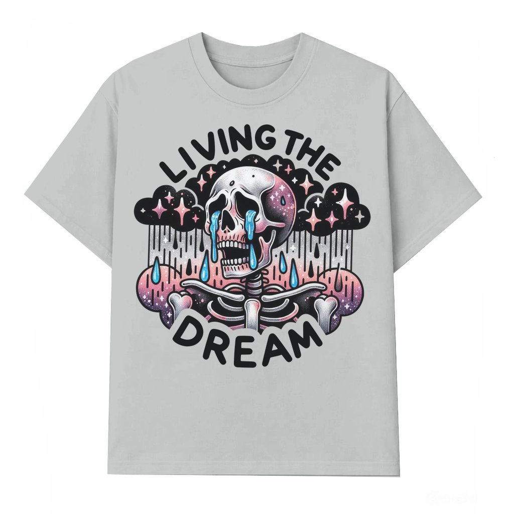 Living The Dream Skeleton T-shirt – Birthday Gift for Friends Snarky Vintage - front view
