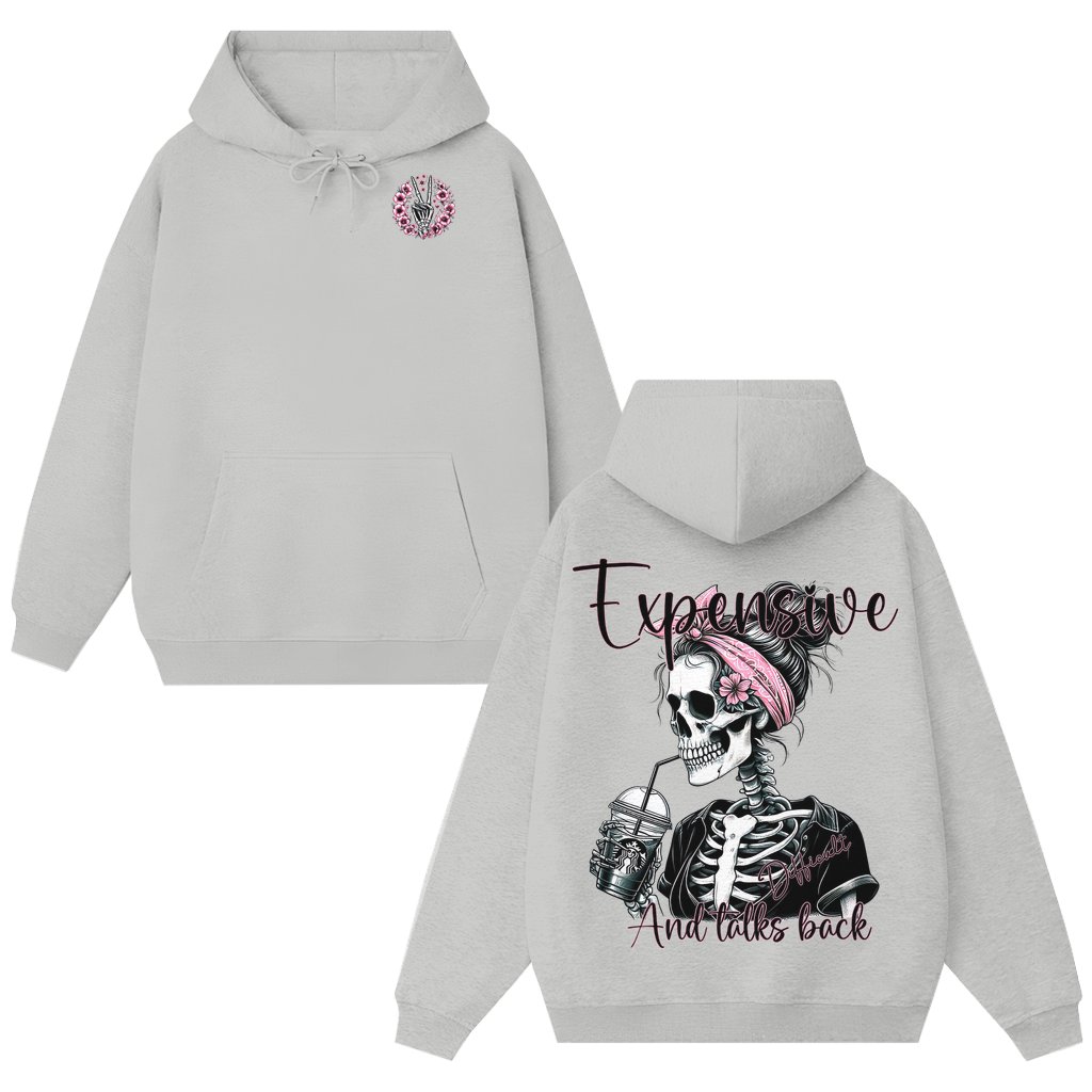 Expensive Difficult and Talks Back Hoodie – Gift for Her Funny - front view