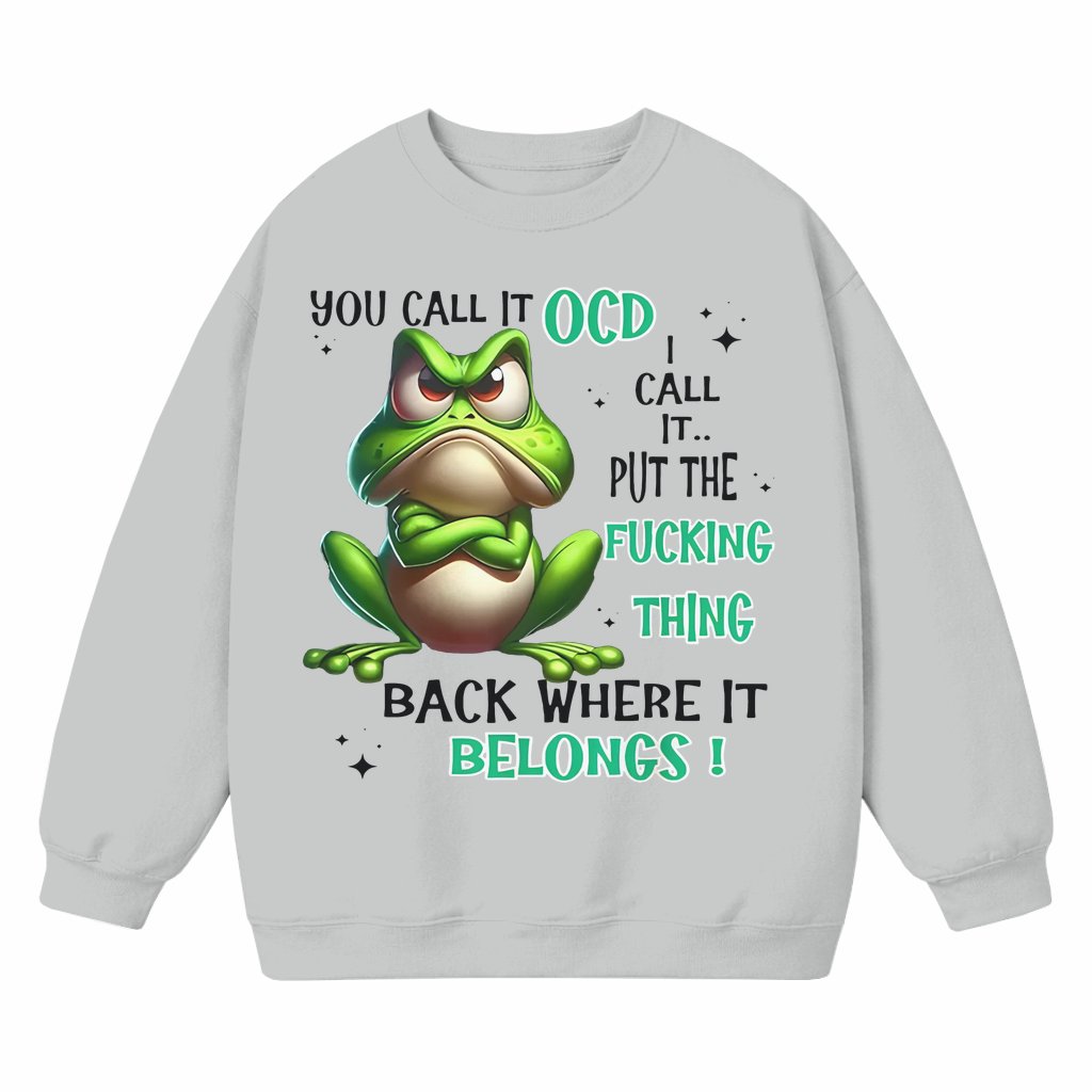 Funny Frog Sweatshirt – Gift for Organized Perfectionists - front view