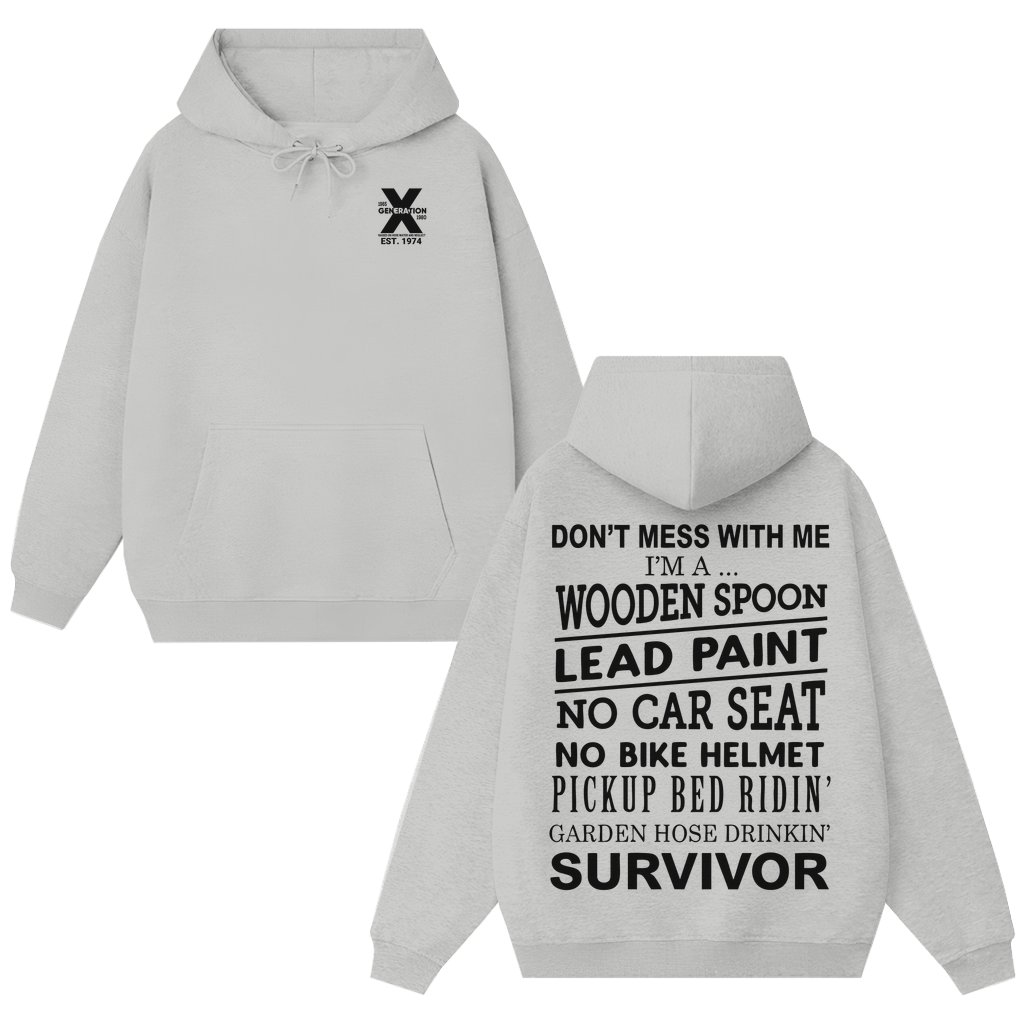 Generation X Survivor Hoodie – Humorous Gift for Gen Xers Funny Retro - front view