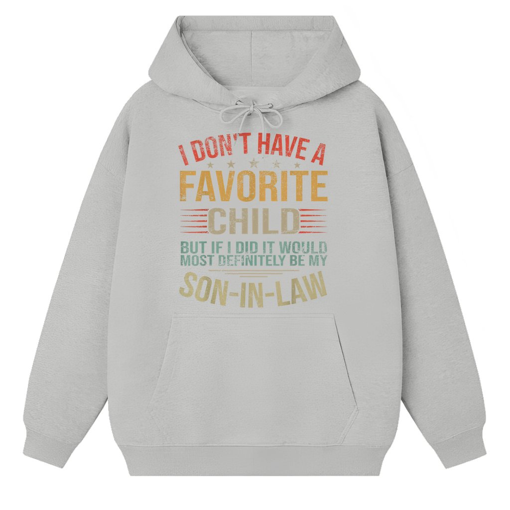 My Favorite Son-in-law Hoodie – Funny Retro Gift for Son-in-law - front view