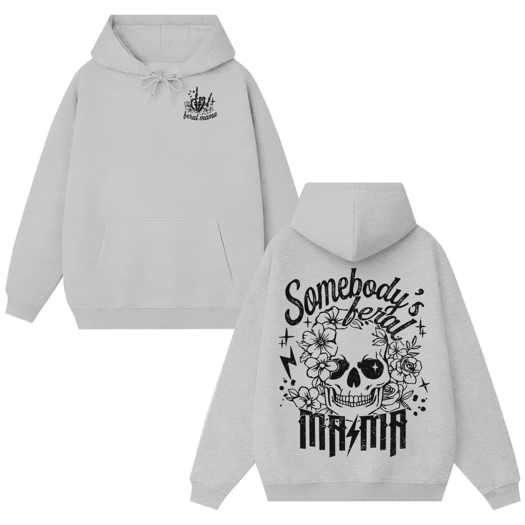 Feral Mama Skull Hoodie – Gift for Bold Moms Streetwear Floral - front view