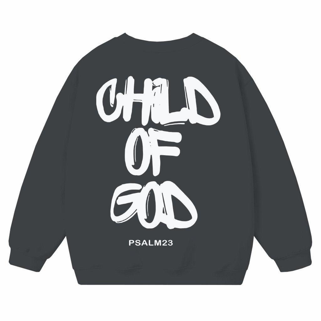 Child of God Christian Sweatshirt – Faith Gift for Him Her Trendy - front view
