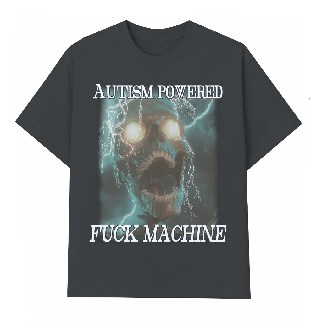 Funny Autism Powered Meme T-shirt – Gift for Him Her - front view