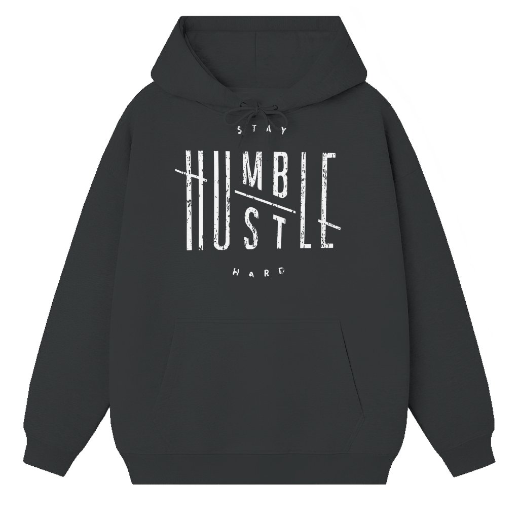 Stay Humble Hustle Hard Hoodie – Motivational Gift for Men Streetwear - front view