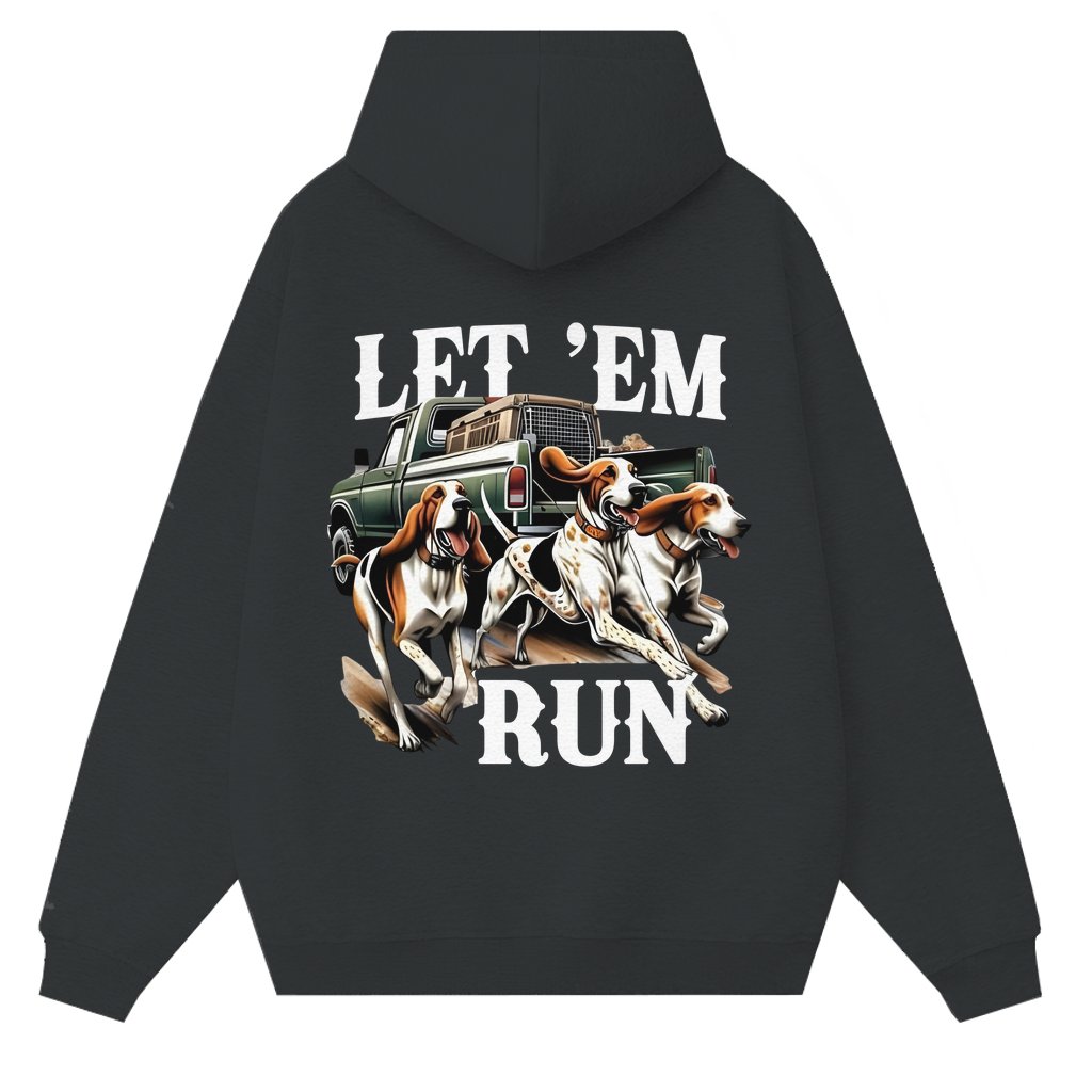 Hunting Dog and Truck Hoodie – Let Em Run Gift for Men - front view