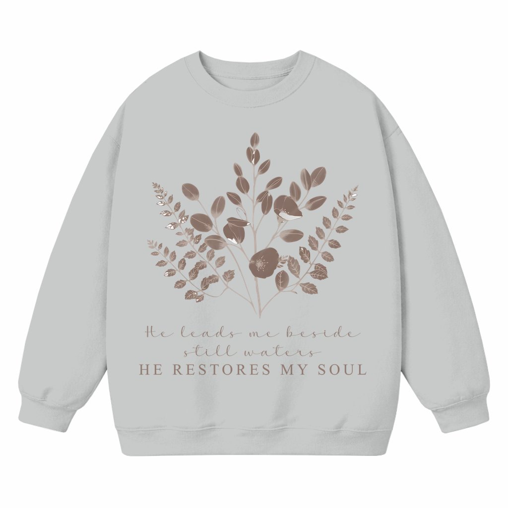 He Leads Me Beside Still Waters Sweatshirt – Christian Gift Floral - front view