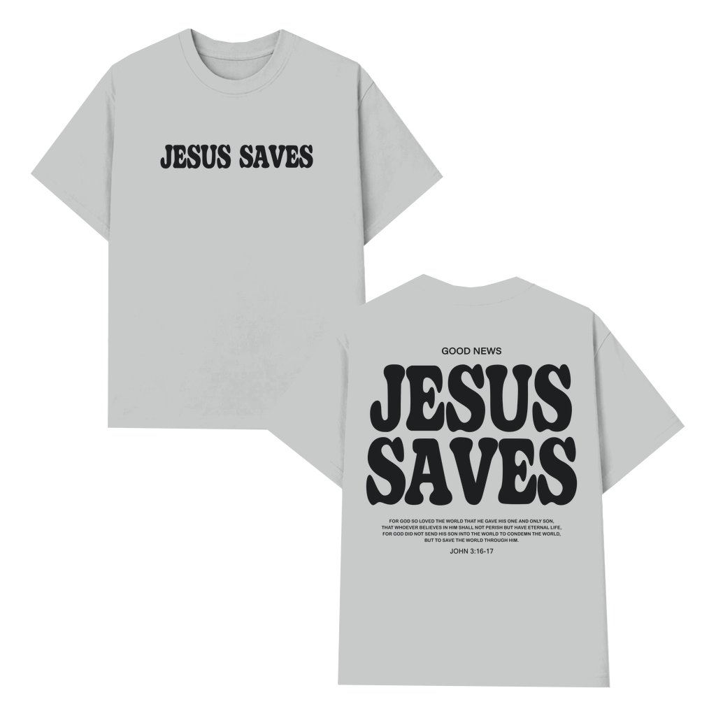 Jesus Saves T-shirt – Christian Gift for Men Women Gospel Message - front view