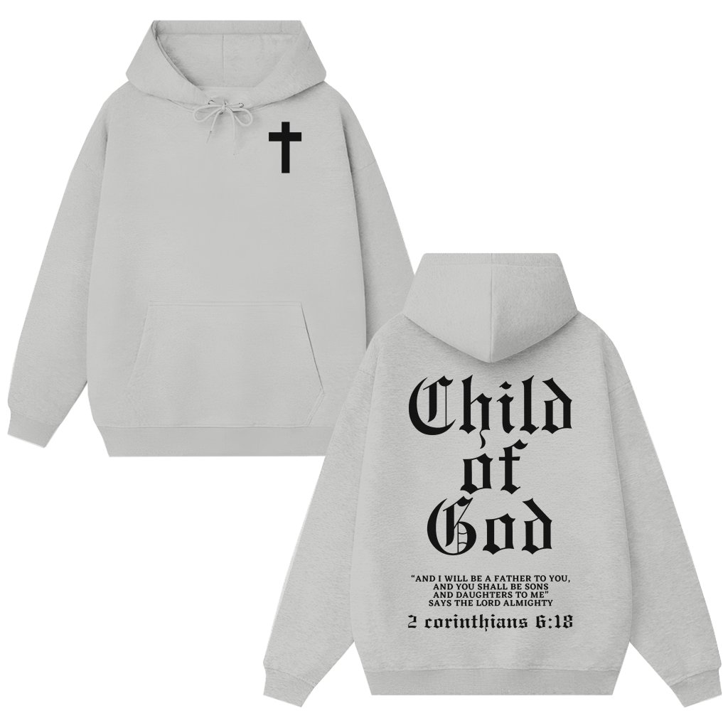 Child of God Hoodie – Christian Gift for Believers Faith Cross Scripture - front view