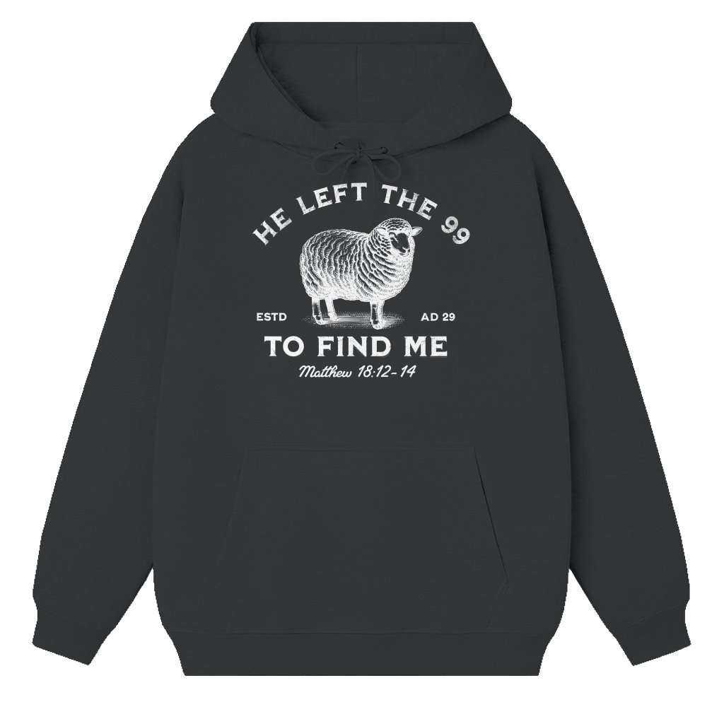 Jesus Leaves The 99 Hoodie – Gift for Christian Matthew Bible Verse - front view