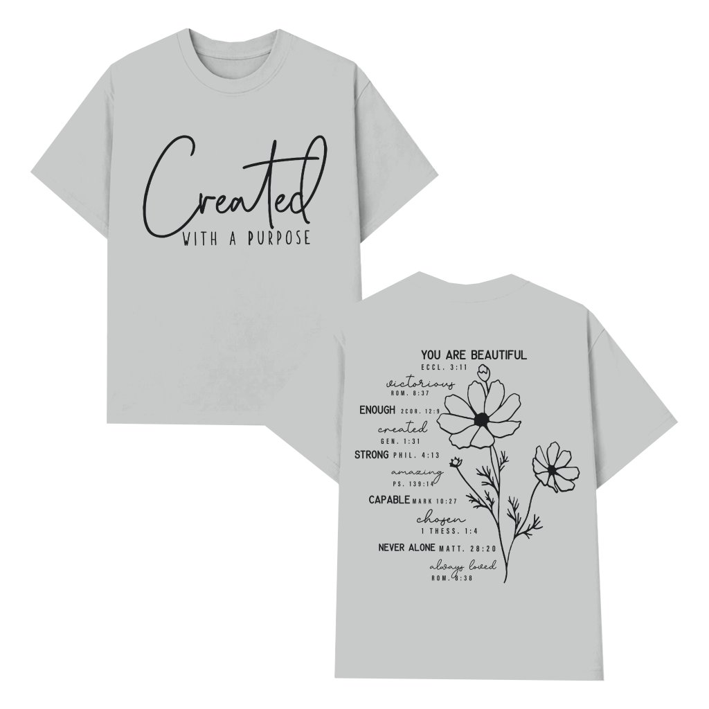 Created With A Purpose T-shirt – Christian Faith Gift for Her - front view