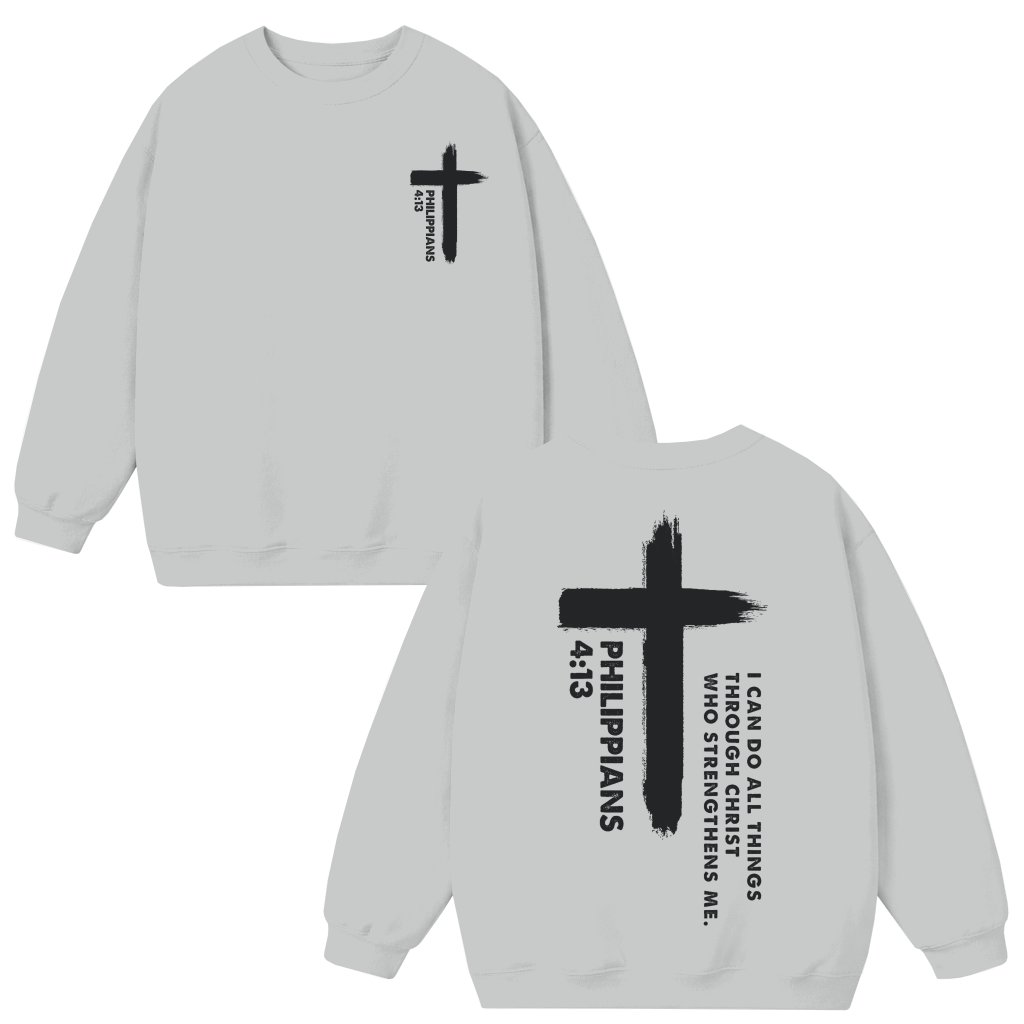 Philippians 413 Christian Scripture Sweatshirt – Gift for Believers Trendy - front view