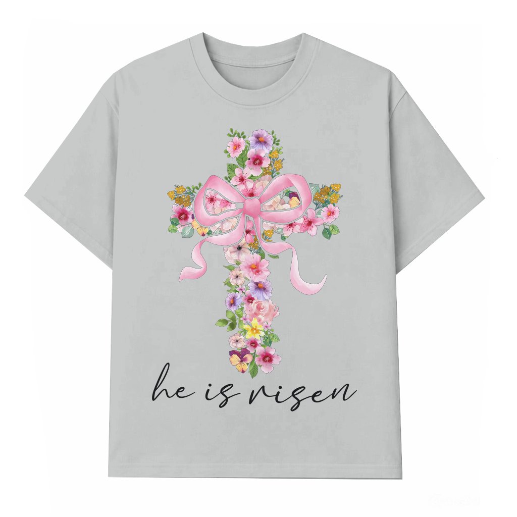 He is Risen T-shirt – Easter Gift for Women Christian Coquette - front view