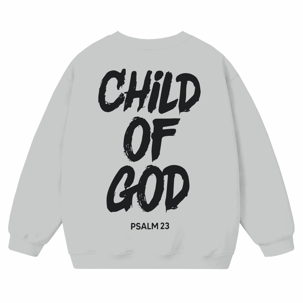 Child Of God Sweatshirt – Christian Gift for Believers Classic - front view