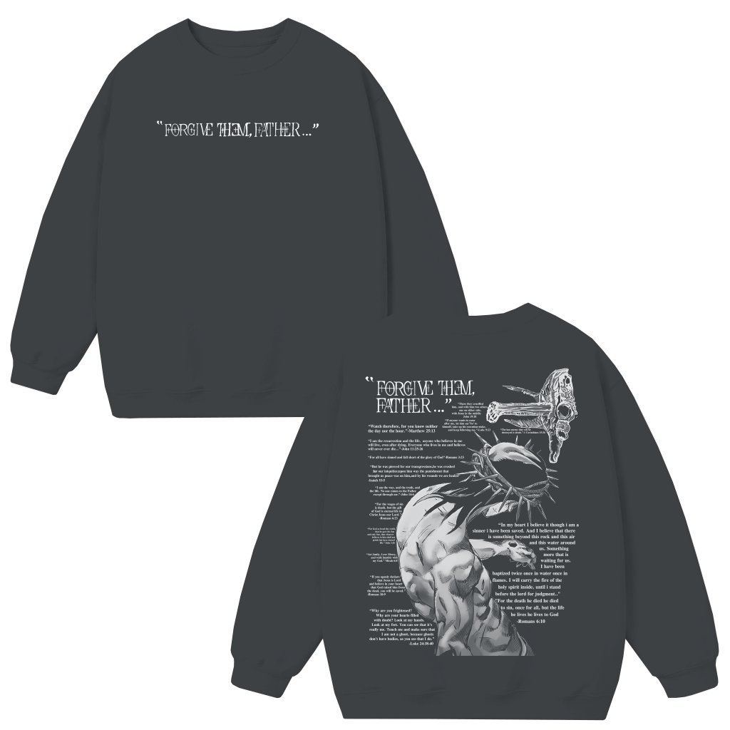 Christian Forgive Them Father Sweatshirt – Gift for Him Biblical Scripture - front view